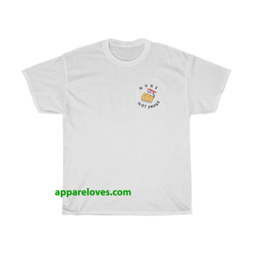 Nugs Not Drugs TShirt thd