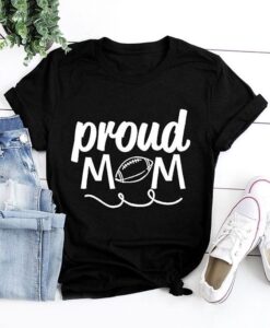 Proud Mom T Shirt ZNF08