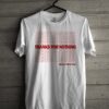 Thank You tee- Funny shirt - Thanks For Nothing - Type Shirt