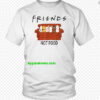 Vegan Shirt Friends Not Food Shirt Vegetarian Shirt thd