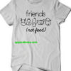 Vegan Shirt Friends Not Food Shirt thd