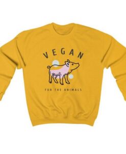 Vegan for the Animals Vegan Sweatshirt