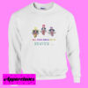 all good girls go to heaven Sweatshirt