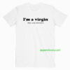 im a virgin quotes t-shirt thd
