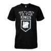 return to the king t-shirt
